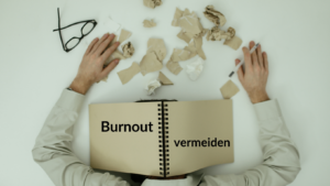 Mehr über den Artikel erfahren Karrierepotenzial ohne Burnout entfalten: Dein Weg zu einem erfüllten Berufsleben